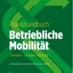 Praxishandbuch Betriebliche Mobilität